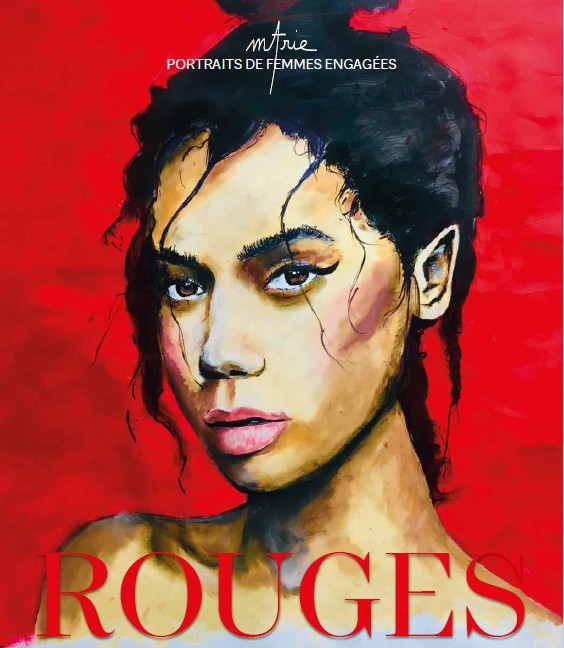 Rouges, portraits de femmes engagées