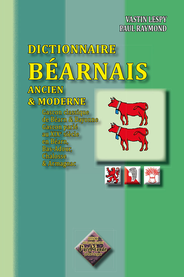 Dictionnaire béarnais ancien et moderne