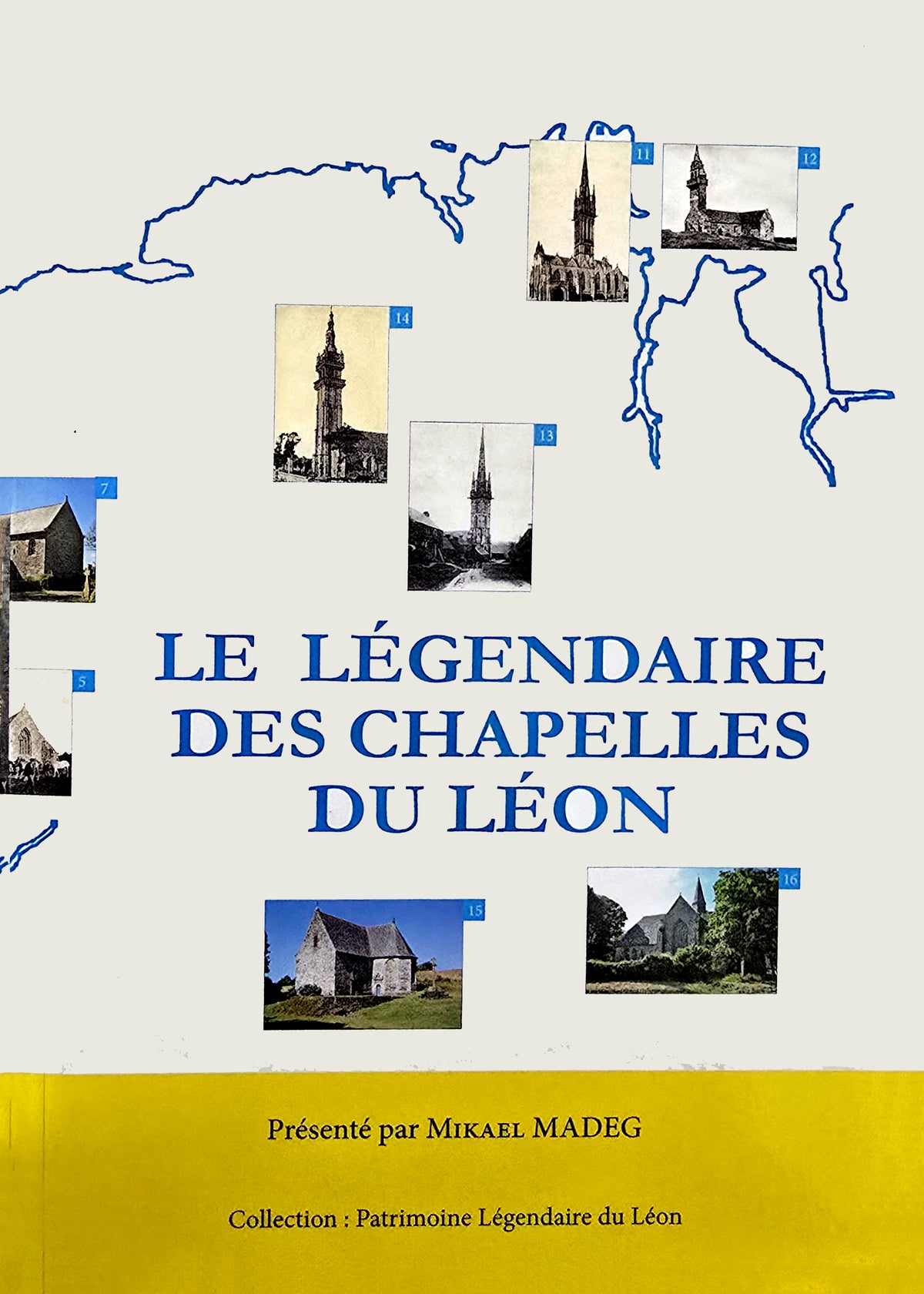 Le Légendaire des Chapelles du Léon