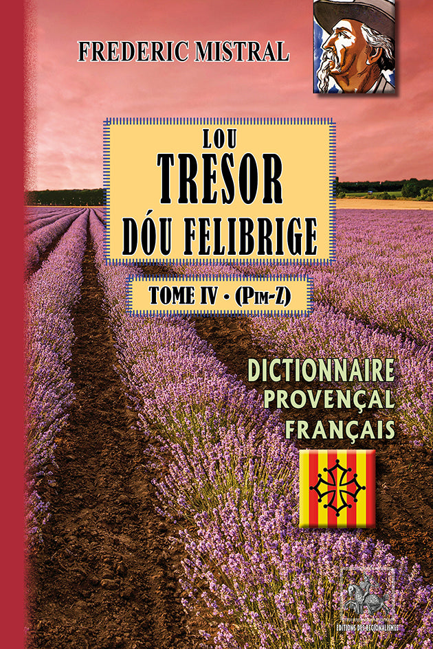 Lou Tresor dóu Felibrige (T4 : Pim-Z)