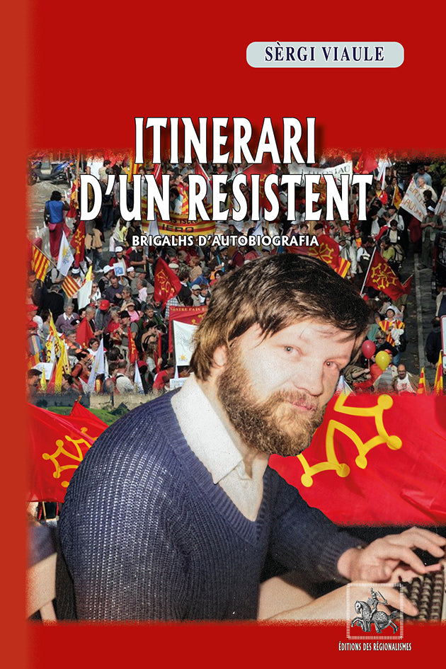 Intinerari d'un Resistent (brigalhs d'autobiografia)
