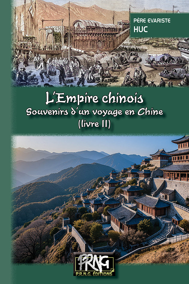 L'Empire chinois : Souvenirs d'un voyage en Chine (livre 2)