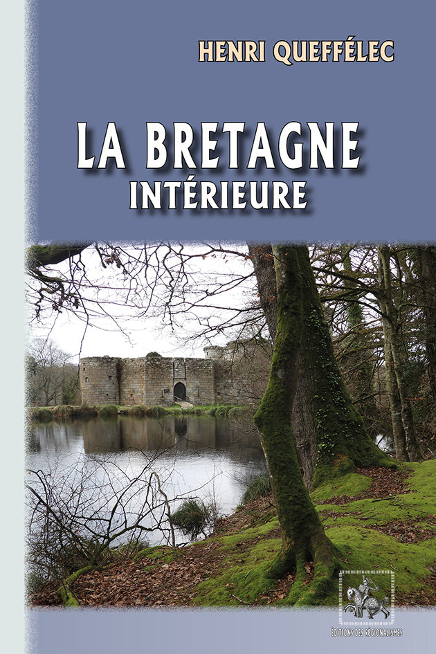 La Bretagne intérieure {livre numérique}