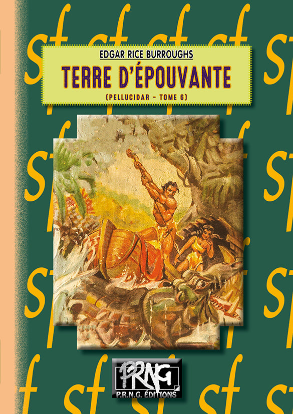 Terre d'épouvante • (cycle de Pellucidar, 6)