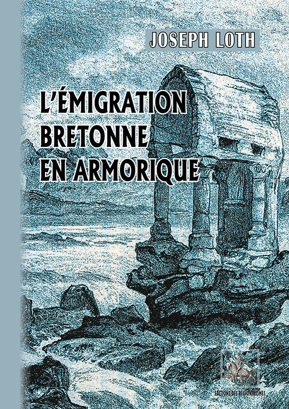 L'Emigration bretonne en Armorique