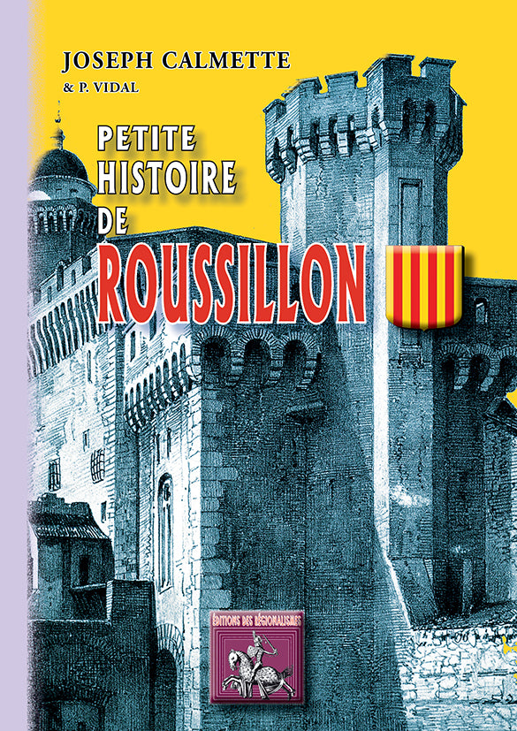 Petite Histoire de Roussillon