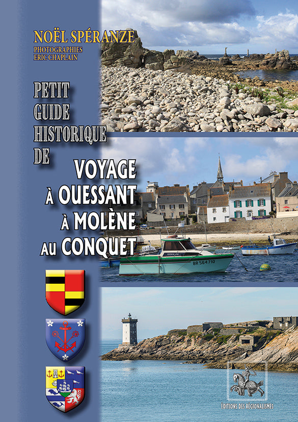 Voyage à Ouessant, à Molène, au Conquet