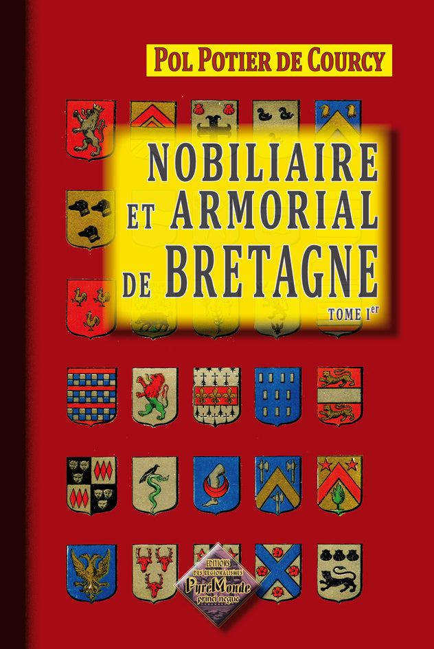 Nobiliaire et Armorial de Bretagne (T1)