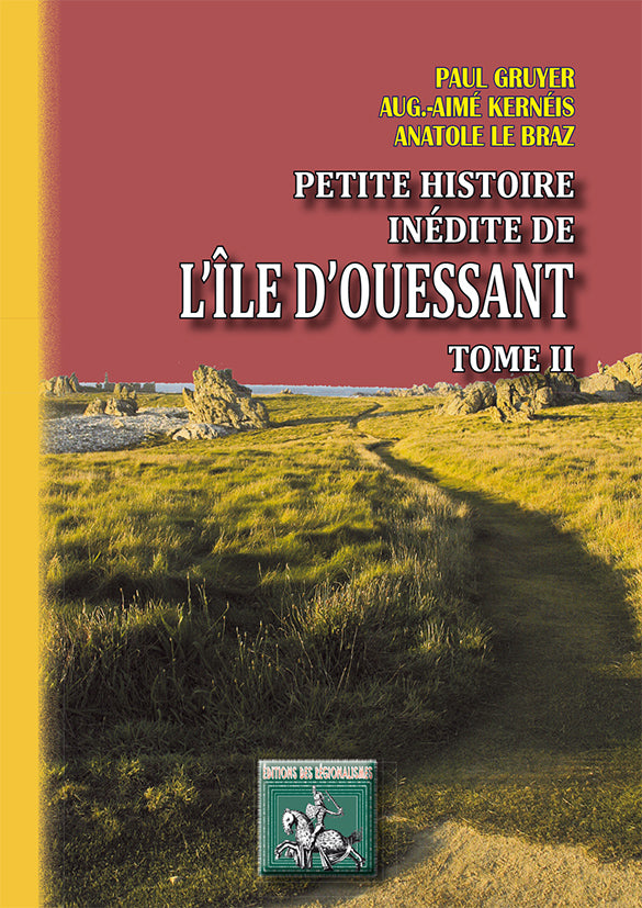 Petite Histoire inédite de l'île d'Ouessant (T2)