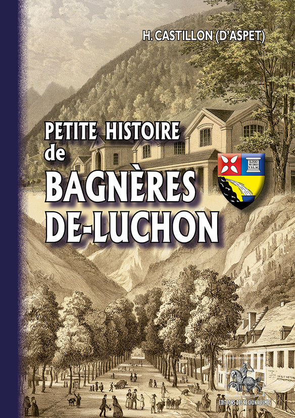 Petite Histoire de Bagnères-de-Luchon