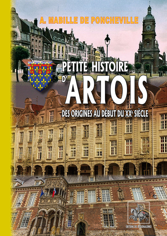 Petite Histoire d'Artois (des origines au début du XXe siècle)