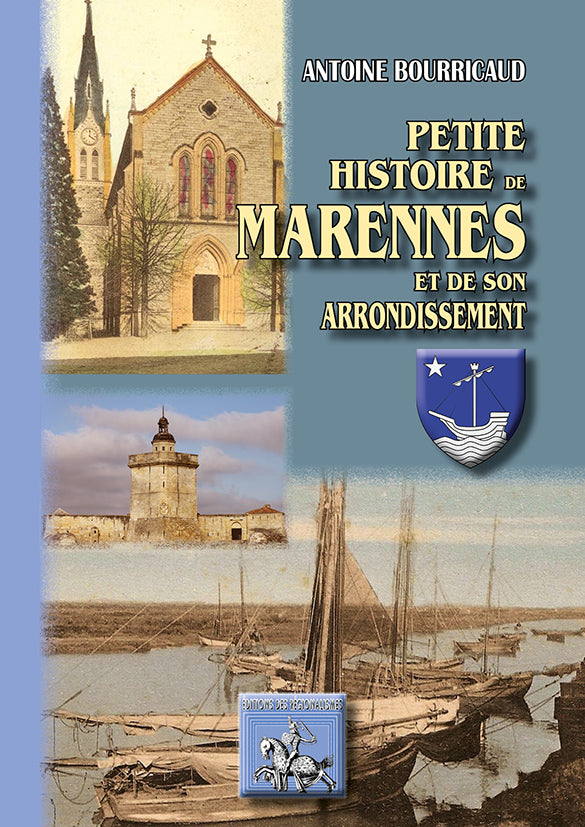 Petite Histoire de Marennes & de son arrondissement