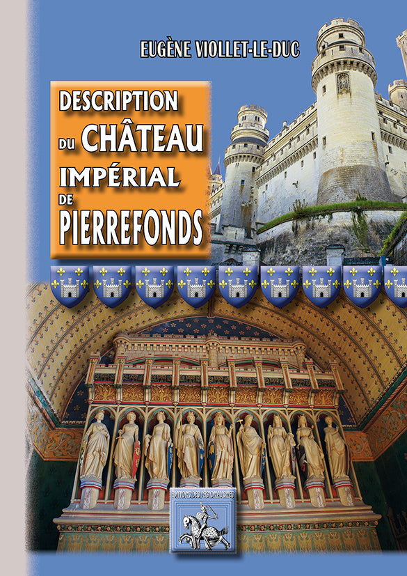 Description du Château impérial de Pierrefonds
