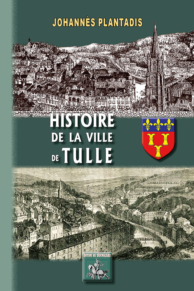 Histoire de la Ville de Tulle
