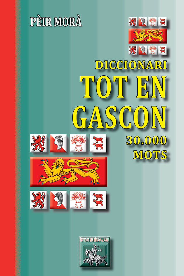 Diccionari tot en gascon (30.000 mots)