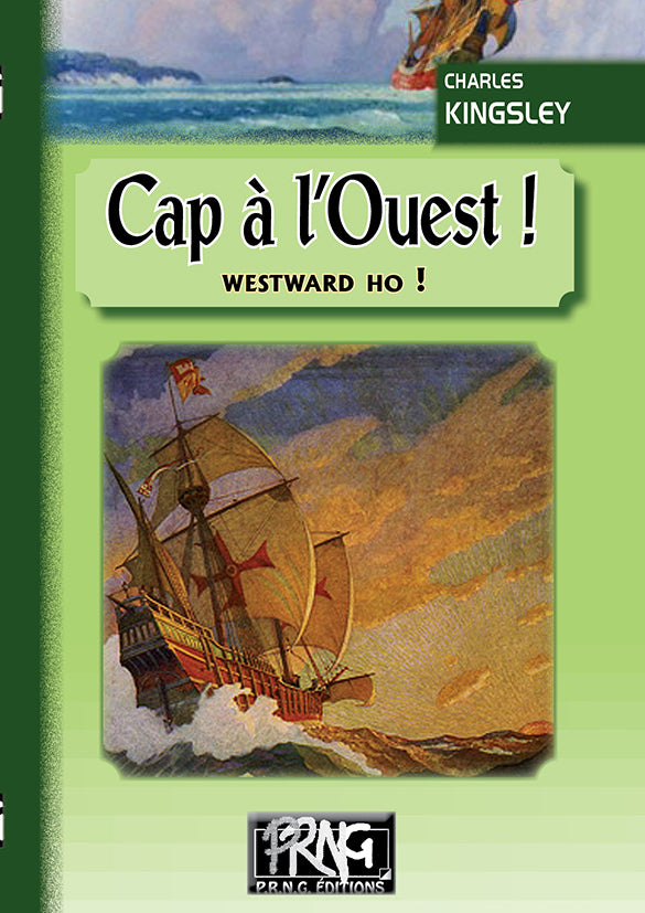 Cap à l'Ouest ! (Westward ho !)