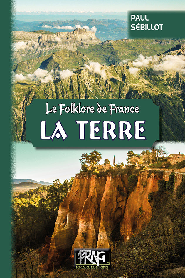 Le Folklore de France (T1-b : la Terre)