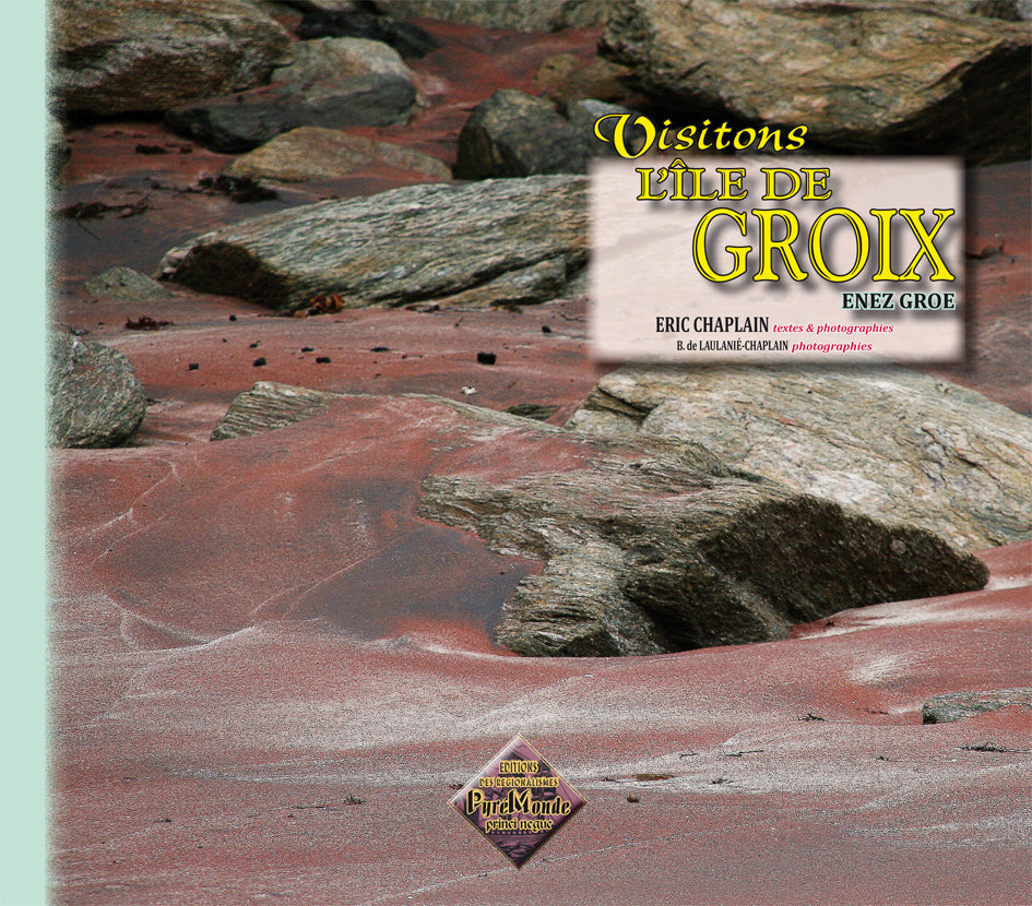 Visitons l'Île de Groix (Enez Groe)