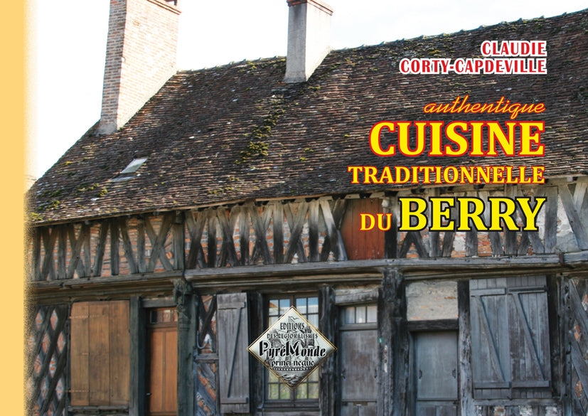 Authentique cuisine traditionnelle du Berry