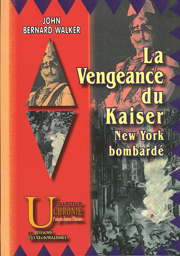 La vengeance du Kaiser : New York bombardé