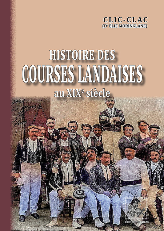 Histoire des Courses landaises au XIXe siècle