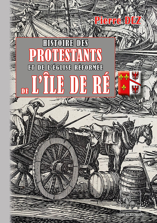 Histoire des Protestants et de l'Eglise réformée de l'île de Ré