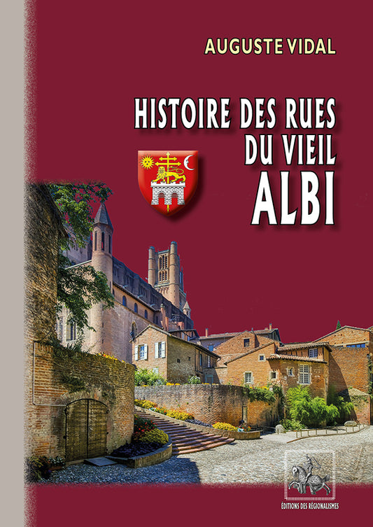 Histoire des rues du vieil Albi