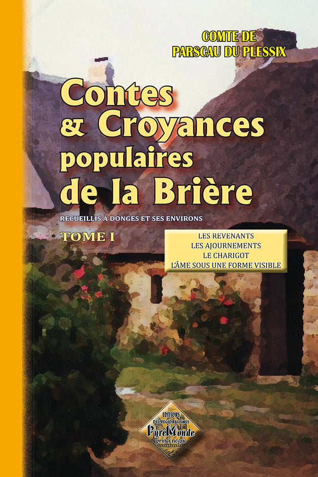 Contes et Croyances populaires de la Brière recueillis à Donges et ses environs (T1)