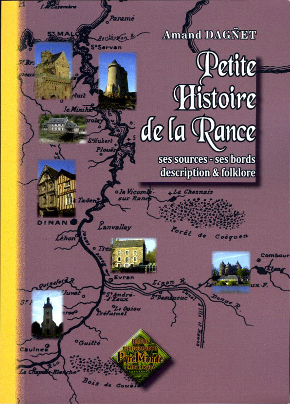 Petite Histoire de la Rance (ses sources ; ses bords ; description et folklore)