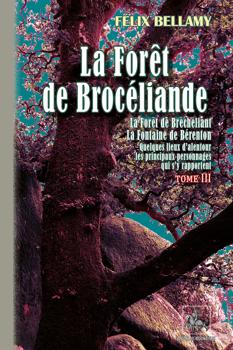 La Forêt de Brocéliande (T3)