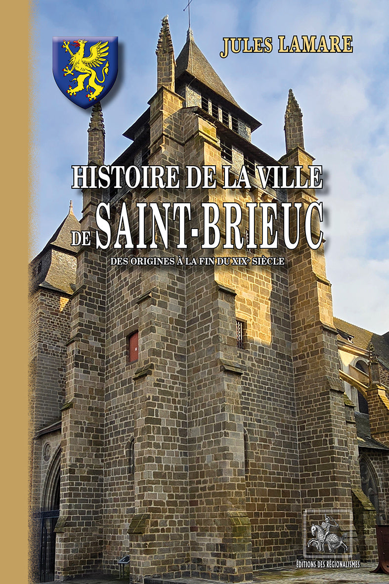 Histoire de la Ville de Saint-Brieuc (des origines au XIXe siècle)