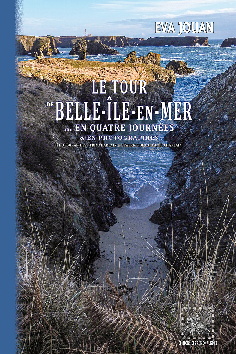 Le Tour de Belle-Île-en-Mer, en quatre journées et en photographies