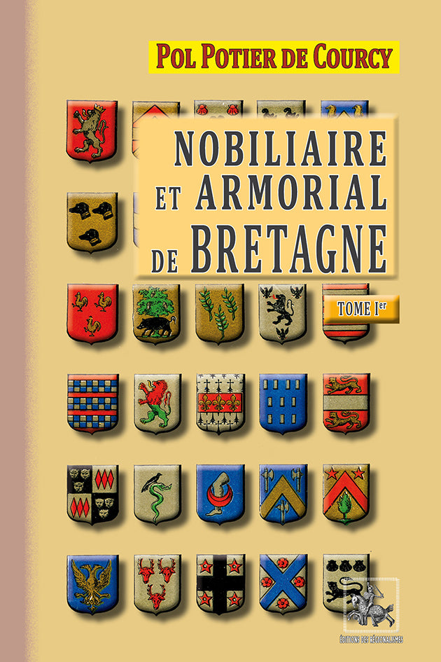 Nobiliaire et Armorial de Bretagne (T1)