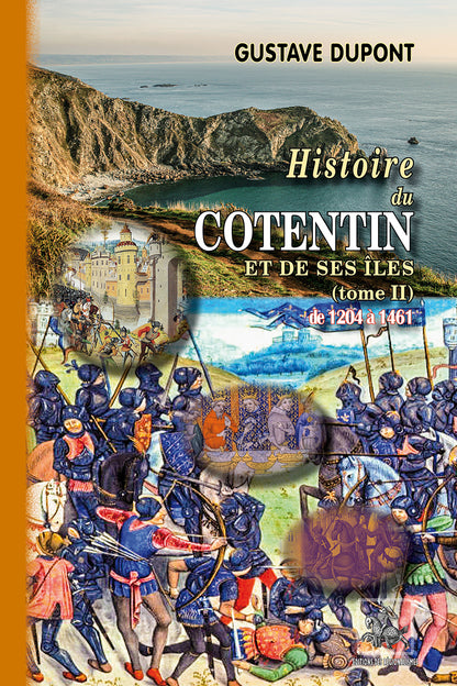 Histoire du Cotentin & de ses îles (T2 : 1205-1461)