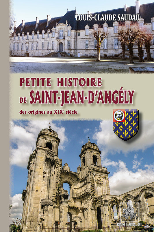 Petite Histoire de Saint-Jean-d'Angély (des origines au XIXe siècle)
