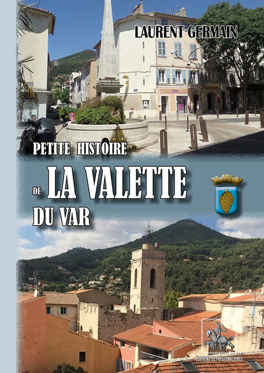 Petite Histoire de La Valette (du Var) {livre numérique}
