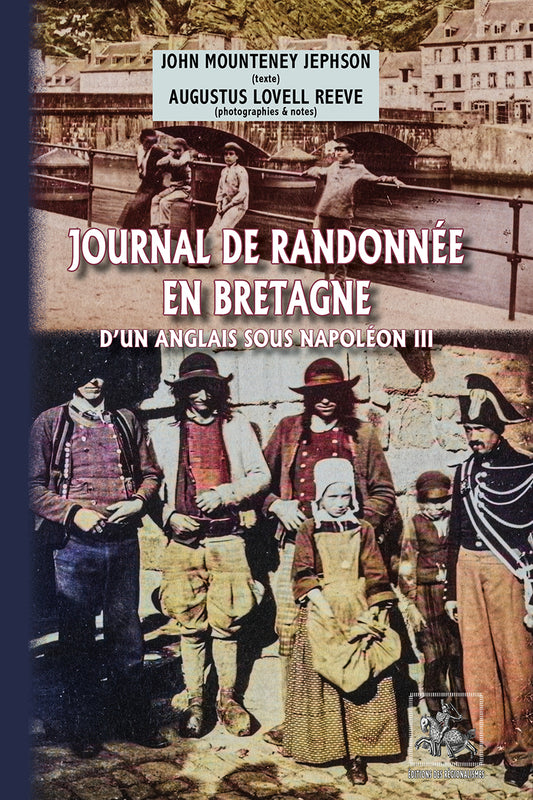 Journal de randonnée en Bretagne d'un Anglais sous Napoléon III