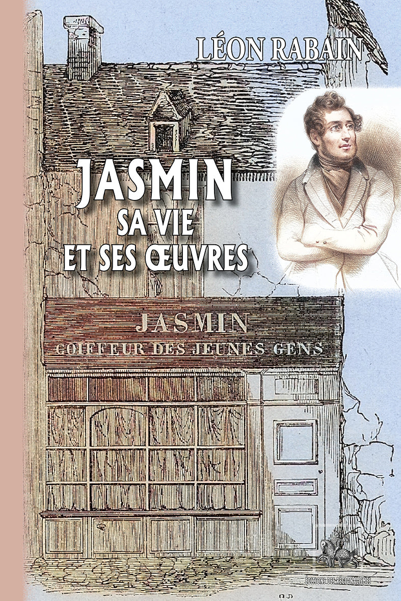 Jasmin, sa vie et ses oeuvres