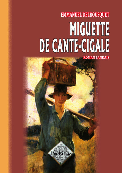 Miguette de Cante-Cigale (roman landais)