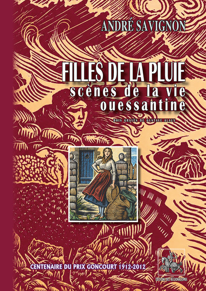 Filles de la Pluie (scènes de la vie ouessantine) • illustrations de Gustave Alaux