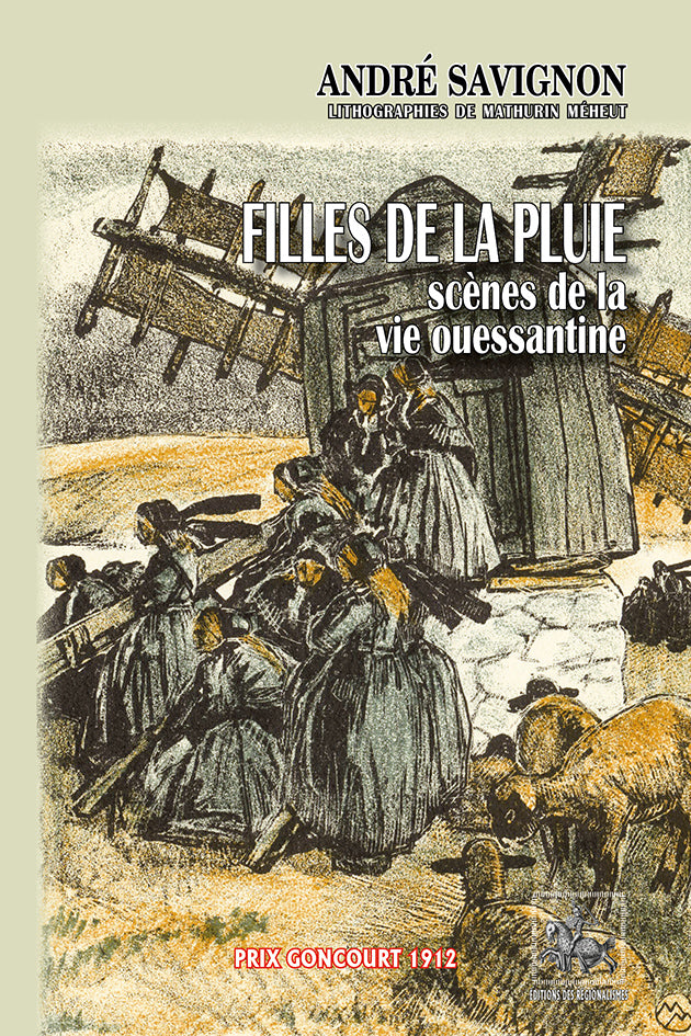 Filles de la Pluie (scènes de la vie ouessantine) • illustrations de Mathurin Méheut