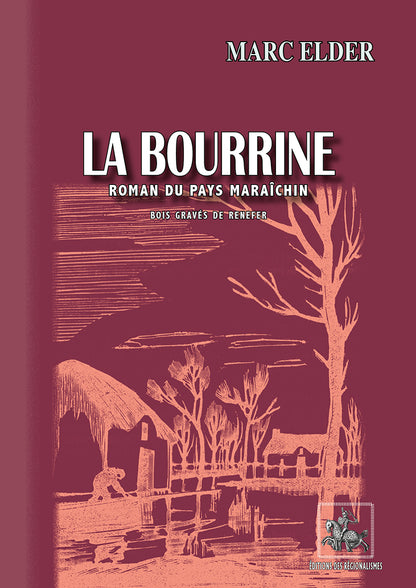 La Bourrine (roman du Pays maraîchin)