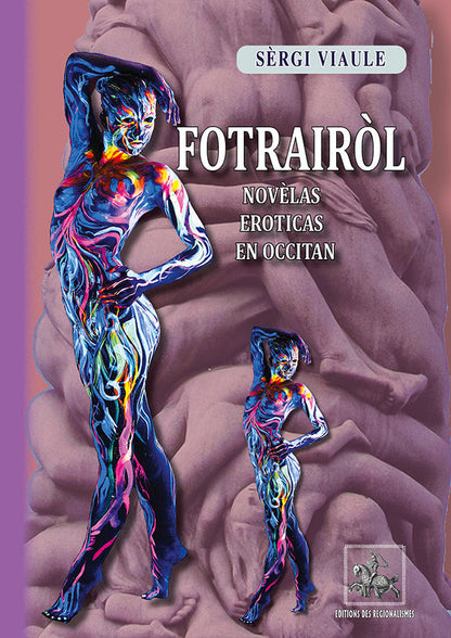 Fotrairòl (novèlas eroticas en occitan) {livre numérique}