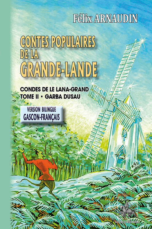 Contes populaires de la Grande-Lande / Contes de le Lana-Grand (T2)