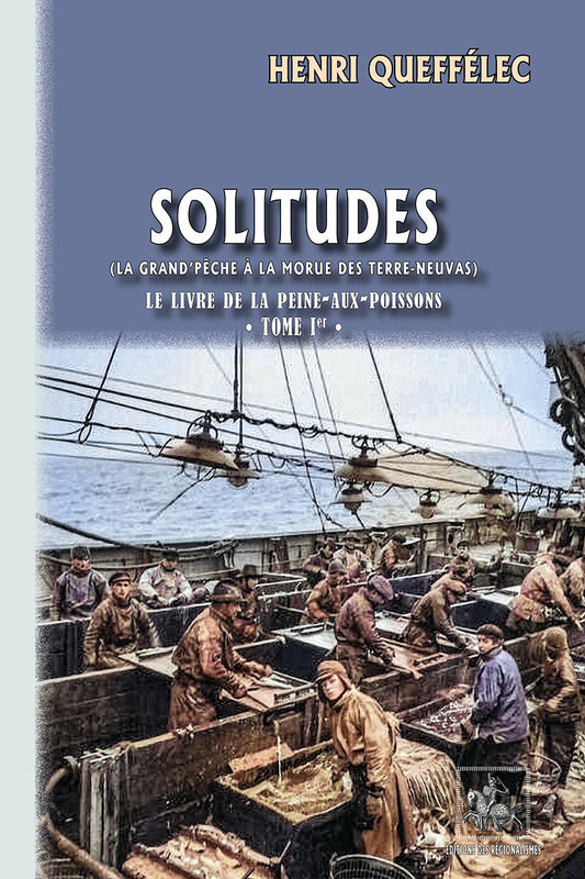 Solitudes (le Livre de la peine-aux-poissons • T1)