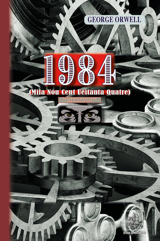 1984 (Mila nòu cent ueitanta quatre) {Livre numérique}