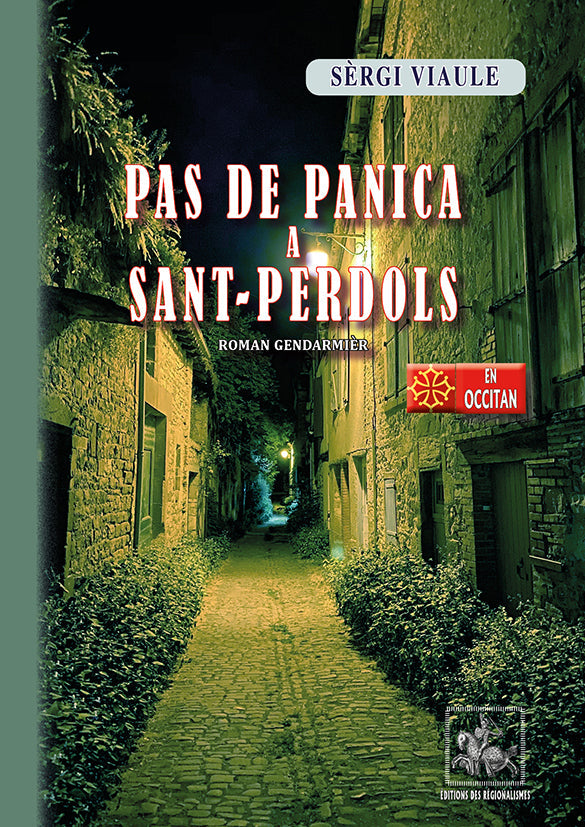 Pas de panica a Sant-Perdols (roman gendarmièr) {livre numérique}
