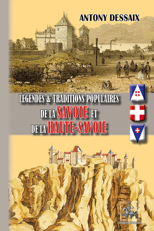Légendes & Traditions populaires de la Savoie & de la Haute-Savoie