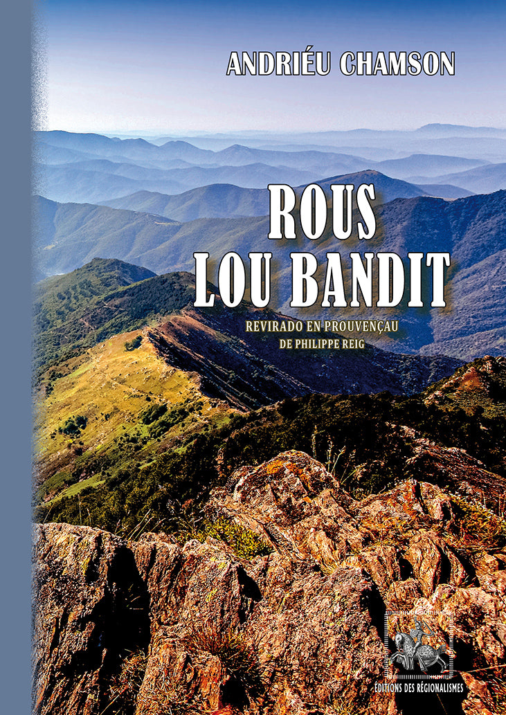 Rous lou Bandit (revirado en prouvençau)