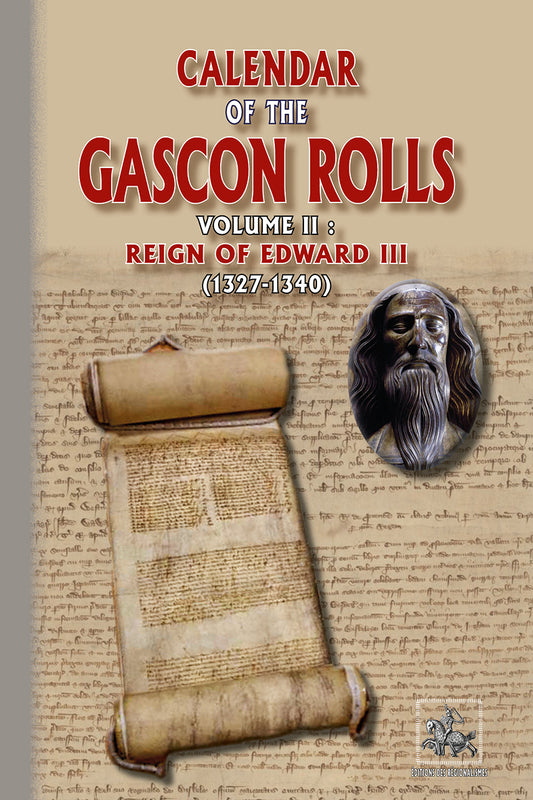 Calendar of the Gascon Rolls (vol. II : reign of Edward III)